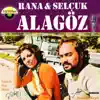 Rana & Selçuk Alagöz - Güneş Batınca