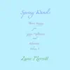 Zane Merritt - Spring Winds: Throat Singing for Yoga, Meditation, And Relaxation, Vol. 3