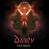 Dawn - Tree of Life - Single