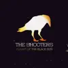 The Shooters - Planet of the Black Sun