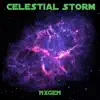 NxGen - Celestial Storm - Single