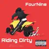 FourNine - Riding Dirty - Single