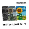 splurge.art - The Sunflower Tales