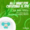 KK - All I Want for Christmas Is You (feat. Manu) [Eurobeat Remixes] - Single