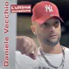 Daniele Vecchio - L'ultima occasione - Single