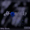 B8dy Bandz - Honestly - Single