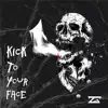 Terminus Grave - Kick To Your Face - Single