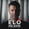 Elo Picante - Elo Picante - Single