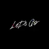 Møme - Let's Go (feat. Mr. J Medeiros) - Single