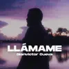 Gianvictor Cueva & Los Cueva - Llámame - Single