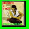 Irie White & Vision - Italiano Reggae