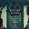 Motown Blues - Dotown - Single