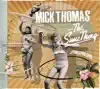 Mick Thomas - Spin! Spin! Spin!