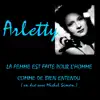 Arletty - La Femme Est Faite Pour L'homme - Single