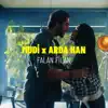 Mudi & Arda Han - Falan Filan - Single