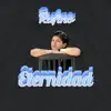 Rufino - Eternidad - Single