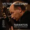 Víctor Pellegrini - Tarantos