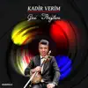 Kadir Verim - Gesi Bağları - Single