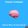 Bentley - Mindset Different - Single