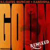 ill.gates, Munchii & Kandisha - Goon Remixed