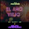 El Kary Jr - El Año Viejo (feat. Grupo Venenosso) - Single