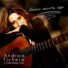 Andrea Fichera - Quiero Decirte Algo (feat. Get Back Trio)