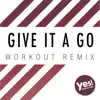 DJ Hush - Give It a Go (Workout Remix) - Single