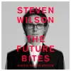 Steven Wilson - THE FUTURE BITES (Deluxe Edition)