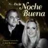 Jose Rodriguez & Hanna Czarnecka - En la Noche Buena - Single