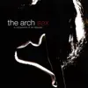 The Arch - Sex (A Compilation of Six Releases)