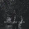 OneWeek & Arifin R - Someone Who Love Me Too - Single