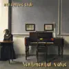 nerd music club - Sentimental value