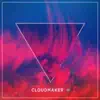 Cloudmaker - Cloudmaker II - EP