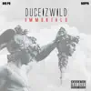 DuceIzWild - Immortals