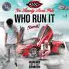 YSL Polo - Who Run It (Remix) - Single