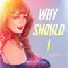 Tricia Battani - Why Should I - Single