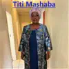 Titi Mashava - Collection of Titi Mashaba