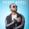 Danny Nuñez - Mi Fiel Amigo - Single