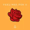 Ashley Mehta - Feelings for U - Single