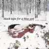 Black Tape for a Blue Girl - Blood On the Snow - EP