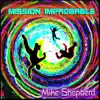 Mike Shepherd - Mission Improbable - Single