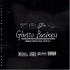 Kidz From Da Gutta - Ghetto Business - Single