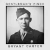 Bryant Carter - Gentleman's Pinch - EP