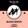 Blanco Brown - The Git Up (feat. Ciara) [Remix] - Single