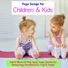 Yoga Music for Kids Masters - Spa Music Relaxation Meditation