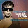 Keri Hilson - Knock You Down (Moto Blanco Club Remix) [feat. Kanye West & Ne-Yo] - Single