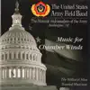 US Army Field Band & Colonel Finley R. Hamilton - Music for Chamber Winds