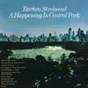 Barbra Streisand - A Happening In Central Park (Live)