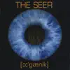 The Seer - Organic