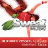 The Jagged Edges - iSweat Music: Old Skool 70's, Vol. 03